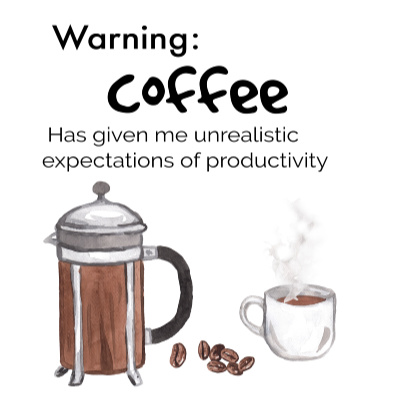 Protected: 8×10 Warning coffee unrealistic
