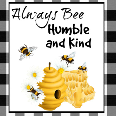Protected: 8 x 10 Always Bee Humble