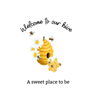 Protected: 8 x 10 Welcome to Our Hive